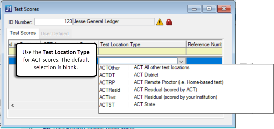 Test Scores window, Test Location Type column.